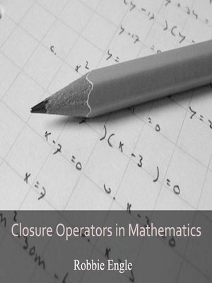 cover image of Closure Operators in Mathematics